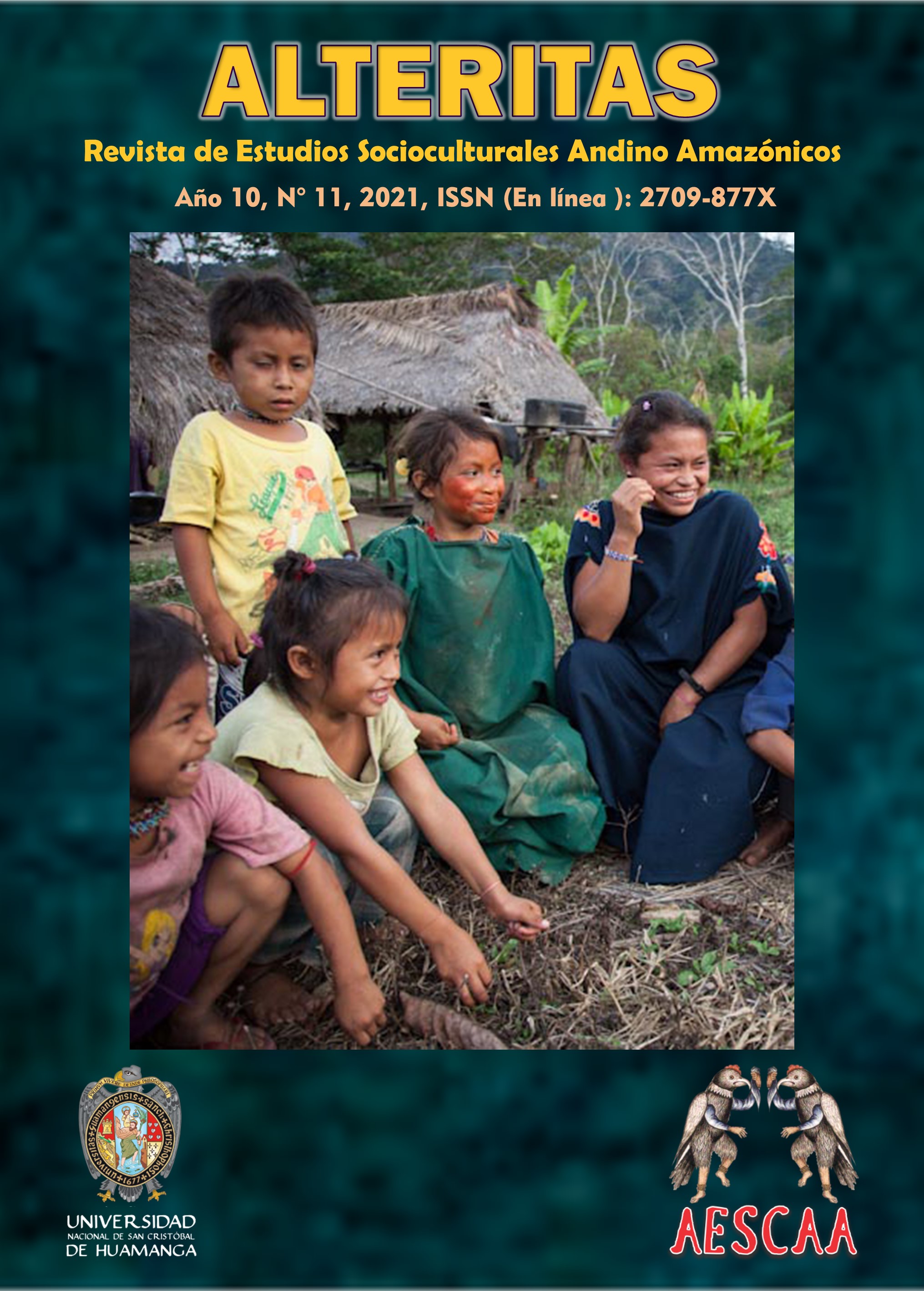 					Ver Vol. 10 Núm. 11 (2021): Alteritas. Revista de Estudios Socioculturales Andino Amazónicos
				